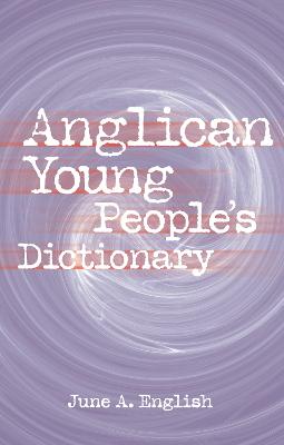 Anglican Young People's Dictionary