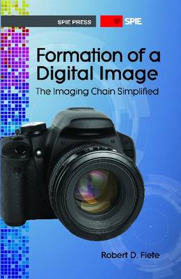 Formation of a Digital Image: The Imaging Chain Simplified