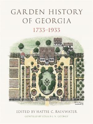 Garden History of Georgia, 1733-1933