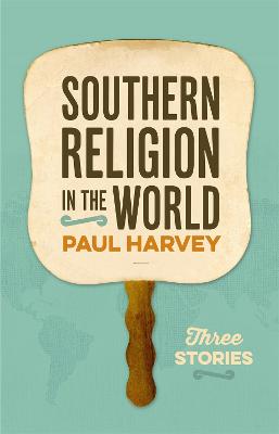 Southern Religion in the World