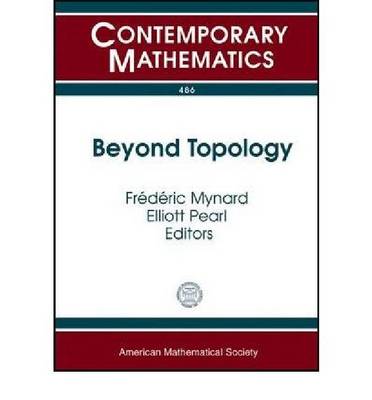 Beyond Topology