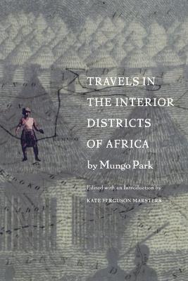 Travels in the Interior Districts of Africa