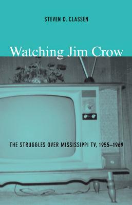 Watching Jim Crow