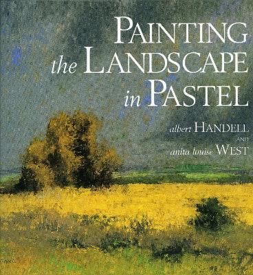 Painting the Landscape in Pastel