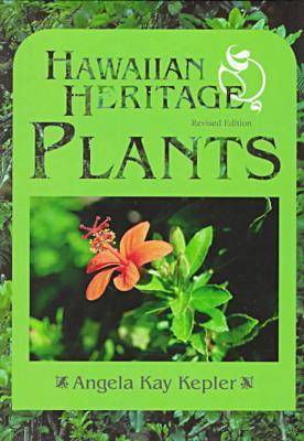 Hawaiian Heritage Plants