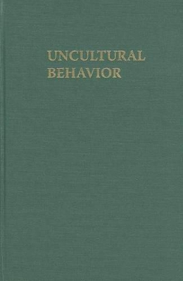 Uncultural Behavior