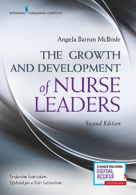 The Growth and Development of Nurse Leaders, Second Edition