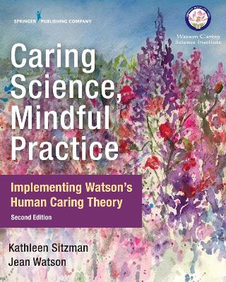 Caring Science, Mindful Practice