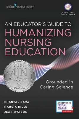 An Educator's Guide to Humanizing Nursing Education