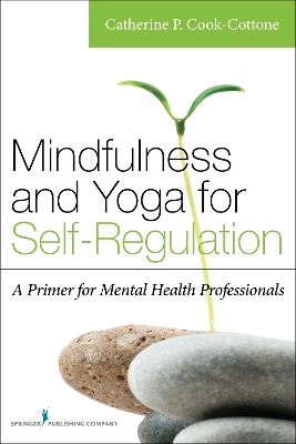 Mindfulness and Yoga for Self-Regulation