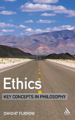 Ethics: Key Concepts in Philosophy