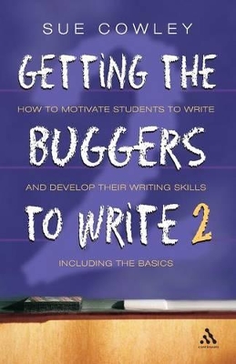 Getting the Buggers to Write