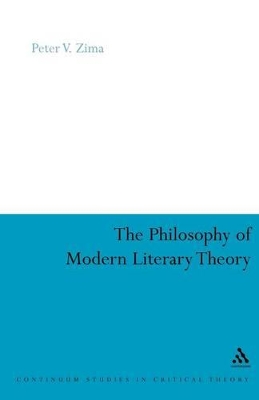 The Philosophy of Modern Literary Theory