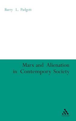 Marx and Alienation in Contemporary Society