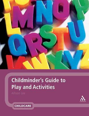 Childminder's Guide to Play and Activities