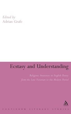 Ecstasy and Understanding