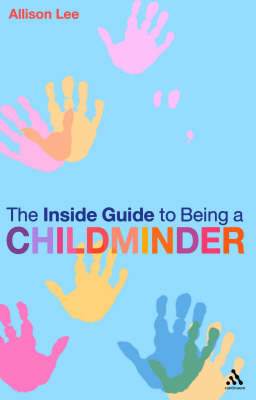 The Inside Guide to Being a Childminder