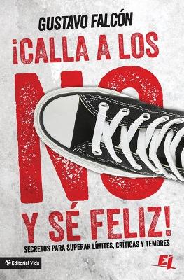 Calla Los No Y S? Feliz