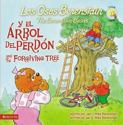 Los Osos Berenstain y El Arbol Del Perdon / and the Forgiving Tree