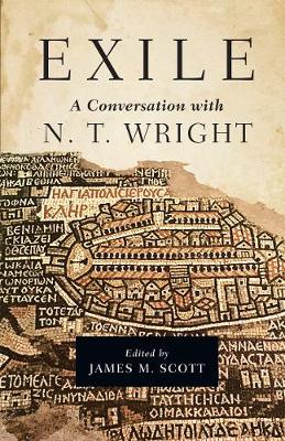 Exile: A Conversation with N. T. Wright