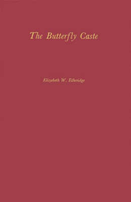 The Butterfly Caste