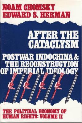 The Political Economy of Human Rights After the Cataclysm - Post-war Indo-China and the Reconstruction of Imperial Ideology