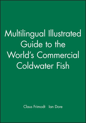 Multilingual Illustrated Guide to the World's Commercial Coldwater Fish