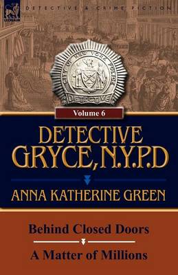 Detective Gryce, N. Y. P. D.