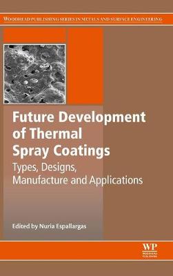 Future Development of Thermal Spray Coatings