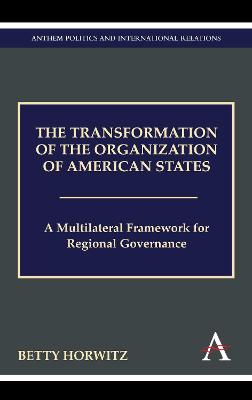 The Transformation of the Organization of American States