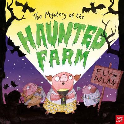 The Mystery of the Haunted Farm