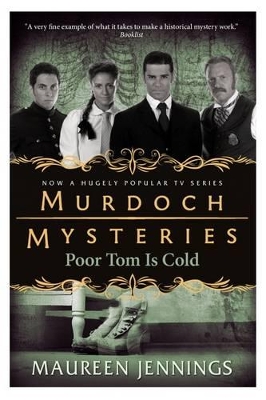 Murdoch Mysteries - Poor Tom Is Cold