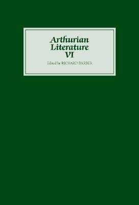 Arthurian Literature VI