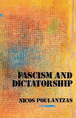 Fascism and Dictatorship