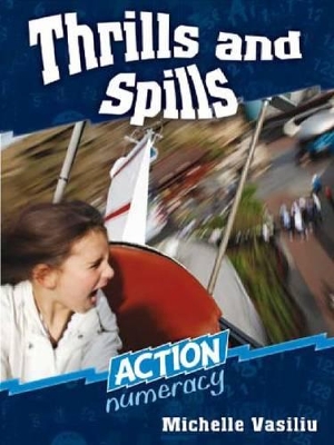 Thrills and Spills