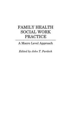 Family Health Social Work Practice