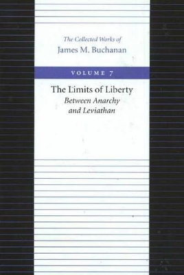 Limits of Liberty -- Between Anarchy & Leviathan