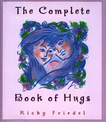 Complete Book of Hugs