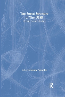 The Social Structure of the USSR