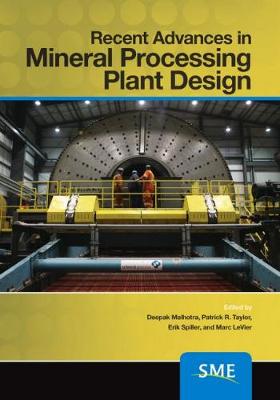 Recent Advances in Mineral Processing Plant Design