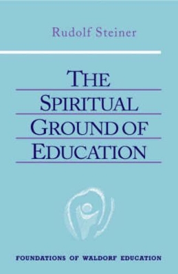 The Spiritual Ground of Education