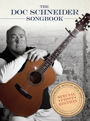 The Doc Schneider Songbook