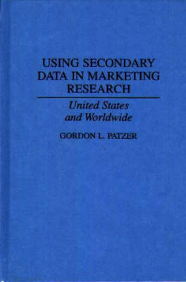 Using Secondary Data in Marketing Research