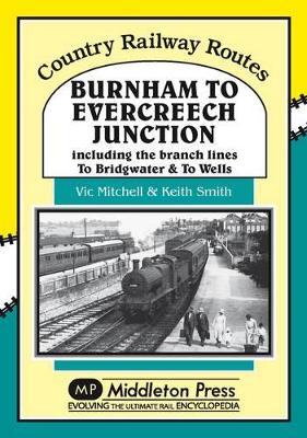 Burnham to Evercreech Junction