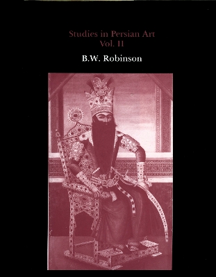 Studies in Persian Art, Volume II