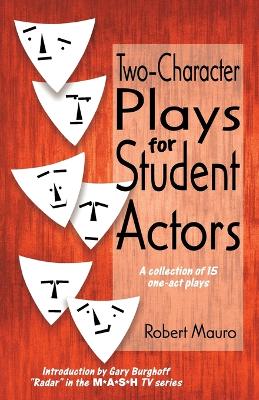 Two-Character Plays for Student Actors