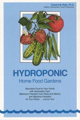 Hydroponic Home Food Gardens