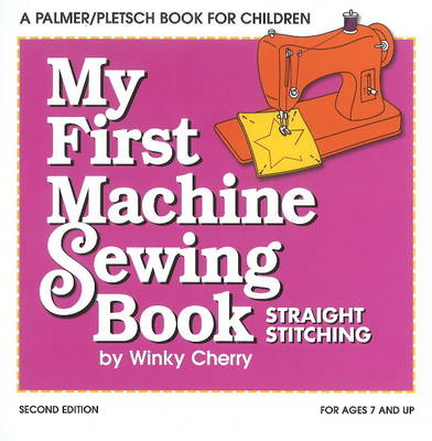 My First Machine Sewing Book KIT