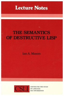 The Semantics of Destructive Lisp