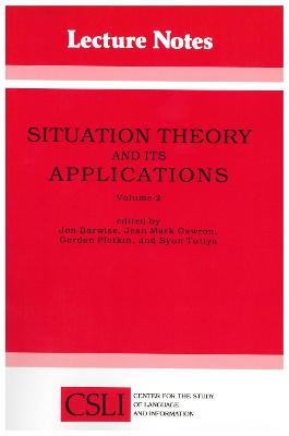 Situation Theory and its Applications: Volume 2